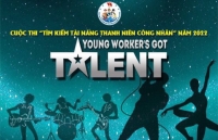 Thông báo Chương trình “Tìm kiếm tài năng thanh niên công nhân”,  “Nét đẹp thanh niên công nhân” Tuyên dương “Người thợ trẻ giỏi” năm 2022